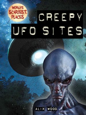 cover image of Creepy UFO Sites